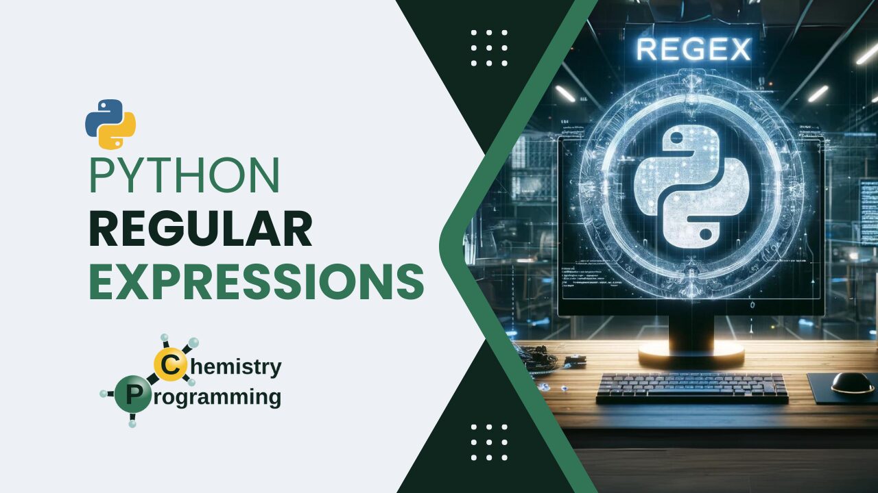 Python Regular Expressions Mastering Regex Chemistry Programming